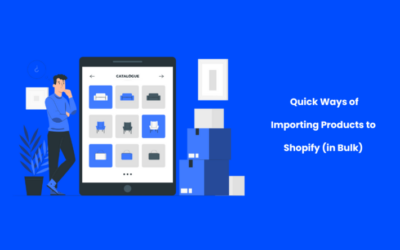 2 Quick Ways of Importing Products to Shopify (in Bulk)