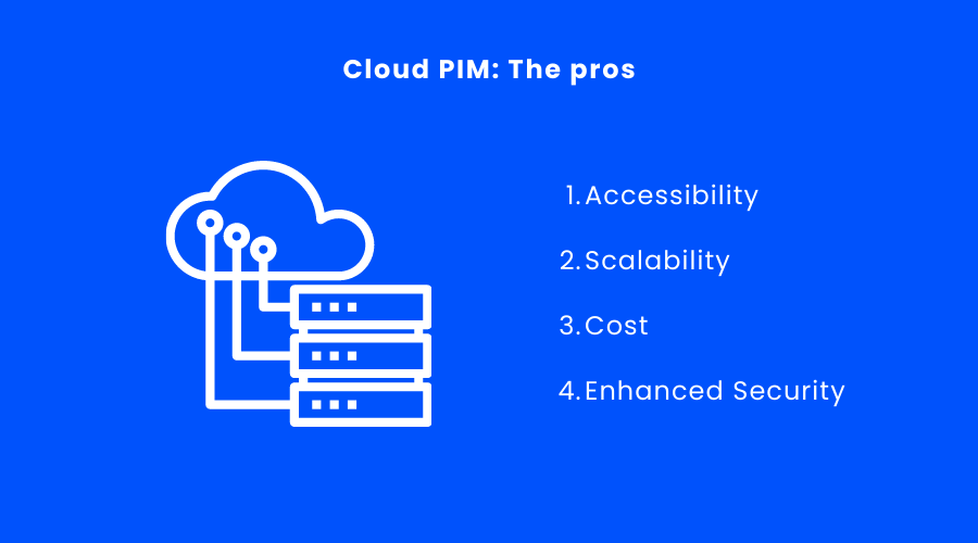 pros of cloud PIM